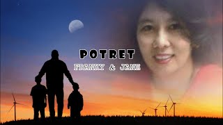 POTRET  (+LIRIK)  By FRANKY \u0026 JANE