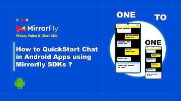 How to Quickstart Chat in Android Apps Using MirrorFly SDKs?
