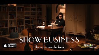 Show Business - Official Trailer Hd