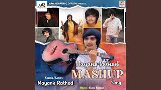 Mayank Rathod Mashup NonStop