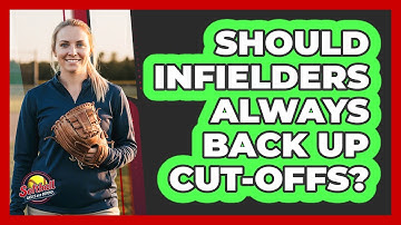 Should Infielders Always Back Up Cut-Offs?
