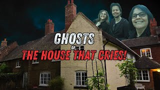 GHOSTS of THE HOUSE THAT CRIES | Haunted Graisley Old Hall | Feat. @AmysCrypt