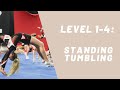 Level 14 progression standing tumbling