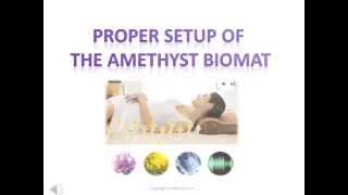 How to properly set up the Amethyst BioMat