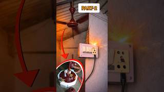 Ceiling Fan + Switch Board Setup PART-2 .