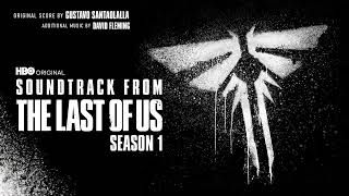 Gustavo Santaolalla - Greater Purpose (Unbound), from “The Last of Us” an HBO Original Series