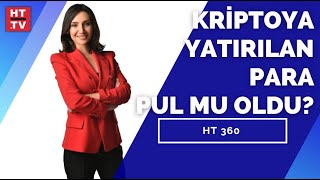Kripto Borsası Neden Tepetaklak Oldu? Ht 360 - 20 Mayıs 2021