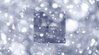 Cr7z - FUYU (prod. Freshmaker)