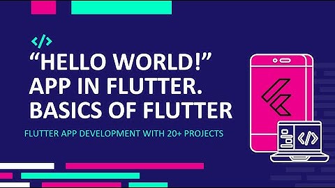 [HINDI] || Hello World! App In Flutter || Flutter Basics || Flutter For Beginners