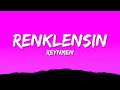 Reynmen - Renklensin (Lyrics)