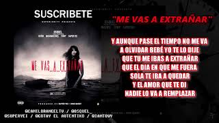 ME VA EXTRAÑAR REMIX (LETRA) - OSQUEL FT GOTAY, MAXIMUS WEL, TOWY & SUPER YEI