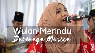 Wulan Merindu -Dermaga Musica (Cover CICI PARAMIDA)