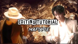 Editing Tutorial By Mafiapie