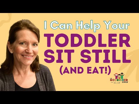 My Toddler Can’t Sit Still | How to Help Your Toddler Sit and Eat (Really!)