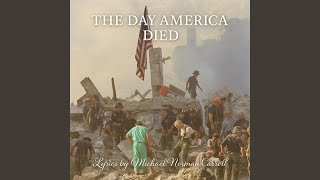 The Day America Died
