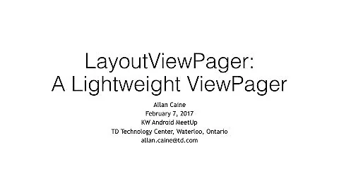 LayoutView Pager:  A Lightweight View Pager — Allan Caine