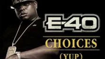 E-40 Choices Remix   Slowed & Chopped By DJ Diff Exclusively