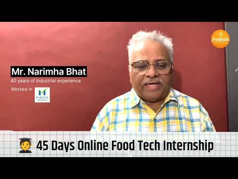 Food Technology 45 Days internship Online 2022 for Food Tech/Biotech/Life science/food science