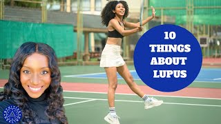 10 Things I Wish I Knew When I Got Lupus!