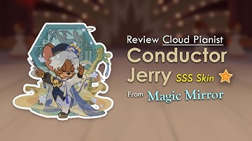 Conductor Jerry SSS • Cloud Pianist Review | TnJC