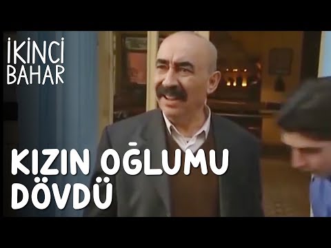 İkinci Bahar 9.Bölüm - Kızın Oğlumu Dövdü