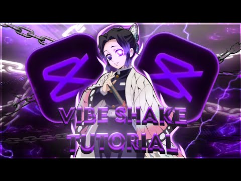 Capcut - Vibe Shake Tutorial #anime #capcut