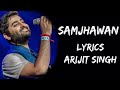 Main Tenu Samjhawa ki Na Tere Bina Lagda Jee (Lyrics) - Arijit Singh | Shreya Ghosal | Lyrics Tube Mp3 Song