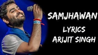 Main Tenu Samjhawa ki Na Tere Bina Lagda Jee (Lyrics) - Arijit Singh | Shreya Ghosal | Lyrics Tube