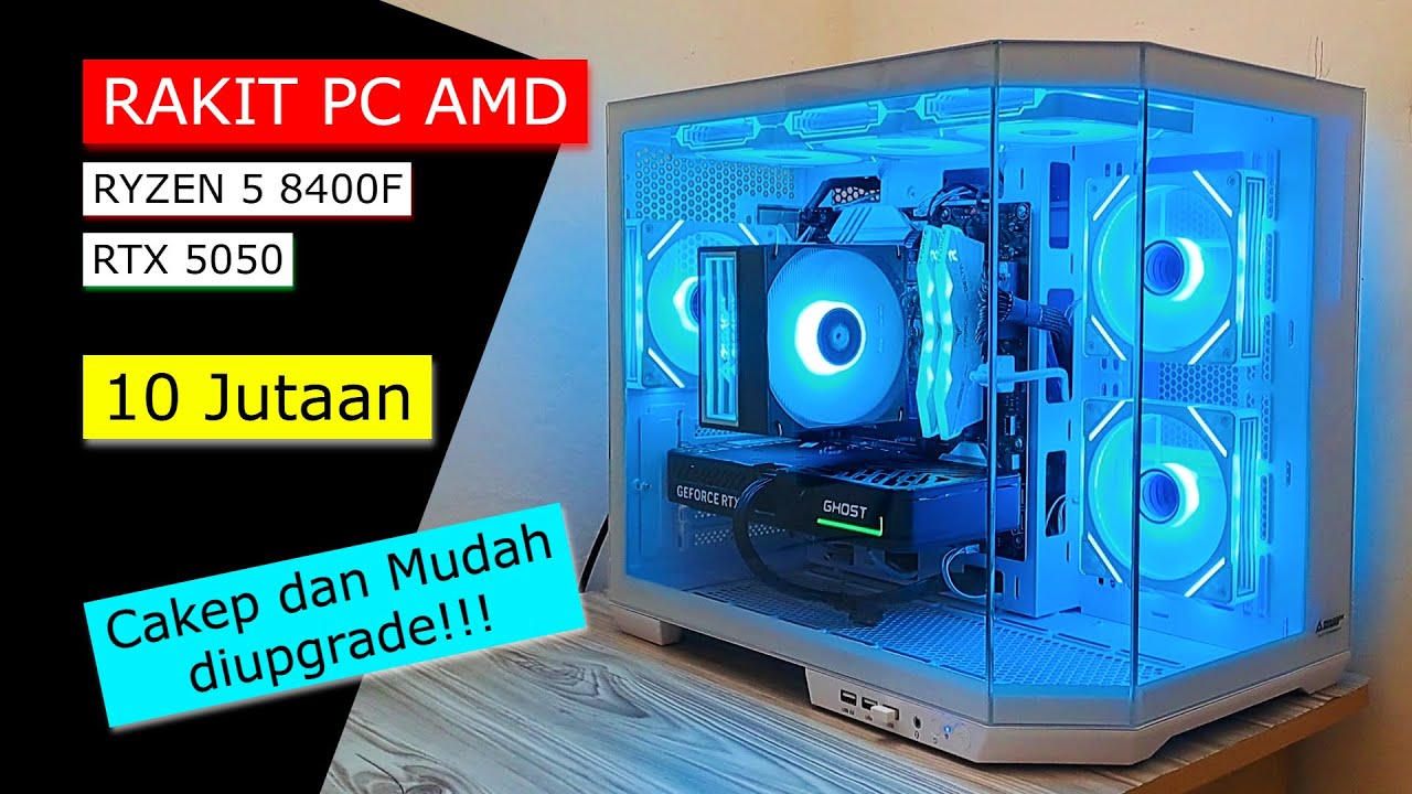 Rakit PC AMD Ryzen 5 8400F + RTX 5050 | 10 Jutaan Cakep dan Upgradeable!!! Feat Paradox Gaming