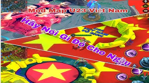 Hướng Dẩn Mod Map U23 Việt Nam - Cực Chất - Vừa Đẹp Vừa Nhẹ Chĩ 6M - Chĩ Có Tại | Tuấn Gaming