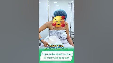 Unbox túi độn ngực chính hãng: Kiểm tra từng chi tiết!  #lamdep #short #nângngực