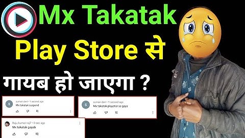 mx takatak play store se gayab ho jayega | mx takatak suspend | mx takatak ban | mx takatak ranking