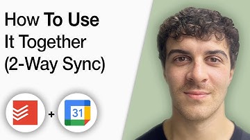 How to Use Todoist & Google Calendar Together  2 Way Sync [2025 Full Guide]