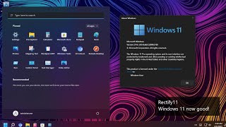 Windows 11 but a lot better - Rectify11