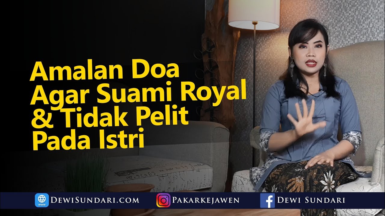 Amalan Agar Suami Royal dan Tidak Pelit Pada Istri - YouTube