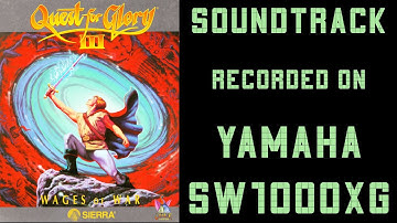 Quest for Glory III: Wages of War - Soundtrack - Recorded on Yamaha SW1000XG
