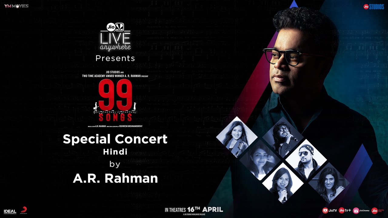 99 Songs  Digital Concert   Hindi  A R Rahman Ehan Bhat  In Cinemas April 16th 2021