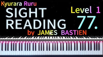 【 SIGHT READING 】Level 1 　 Page 28　 #77　by JAMES BASTIEN