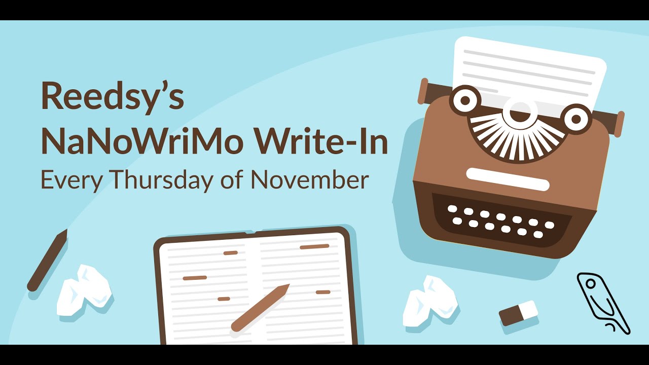 Reedsy's 2020 NaNoWriMo WriteIn Week 1 YouTube