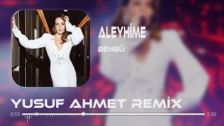 Bengü - Aleyhime (YusufAHMT Remix) #bengu #aleyhime #tiktok Resimi