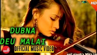 Video thumbnail of "Anil Singh | Dubna Deu Malai | Superhit Nepali Song | Nepali Pop Song"