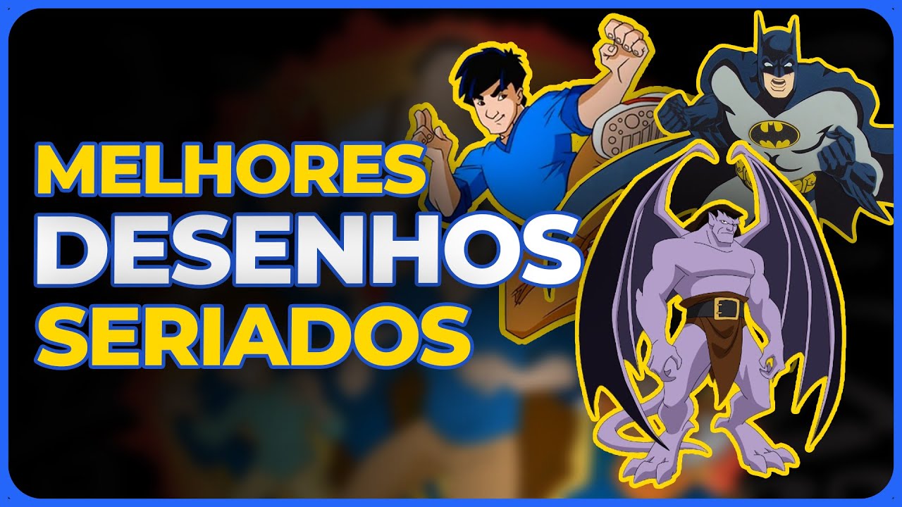 Os Melhores Desenhos Seriados #desenhos #cartoons - YouTube