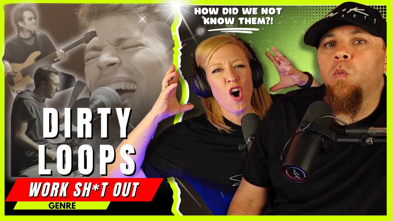 DIRTY LOOPS "Work Sh*t Out"  // Audio Engineer & Wifey React