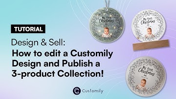 How to Edit a Customily Design and Publish a 3-product Collection. 💜Customily Tutorial