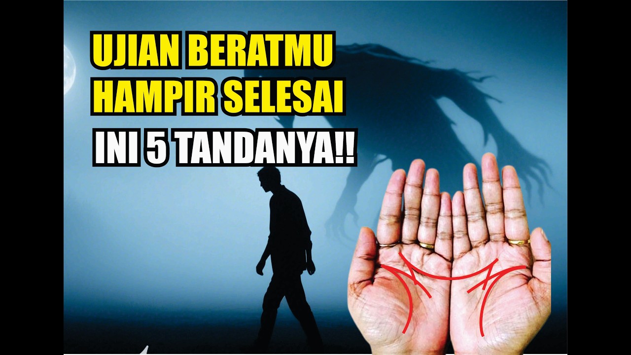 m dan bulan sabit ditelapak tangamu?, inilah 5 tanda UJIAN BERATMU AKAN BERAKHIR