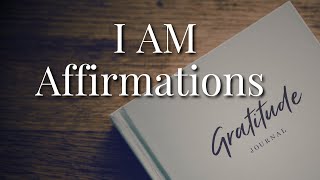 SHIFT Your Energy! I AM Gratitude Affirmations