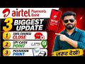 Airtel Payment Bank 3 Biggest Update 2026 | Charge Close UPI Cash Point + Passbook Print!SMS