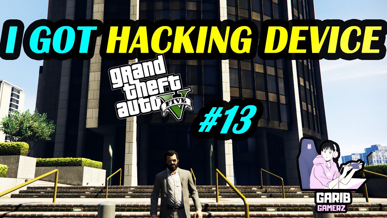 I GOT HACKING DEVICE | GTA 5 GAMEPLAY | GARIB GAMERZ | #13