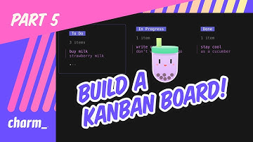[5/5] Building a CLI Kanban Board with Bubble Tea