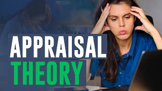 What is Appraisal Theory?